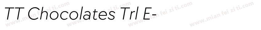 TT Chocolates Trl E字体转换